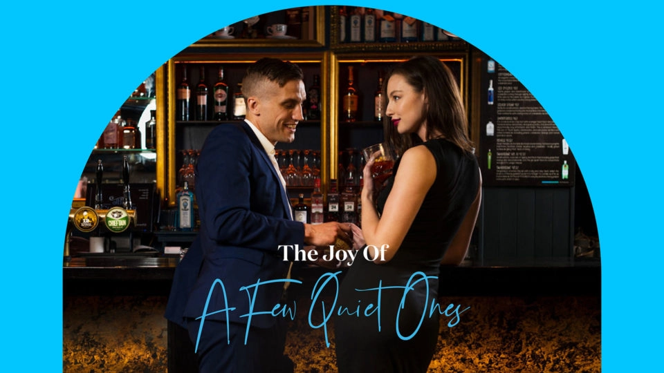 The joy of a few quiet ones